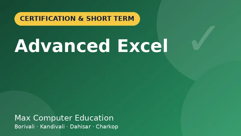 Advanced Excel course in Mumbai - Max Computer Education