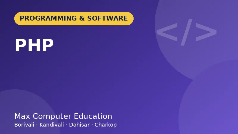 PHP course in Mumbai - Max Computer Education