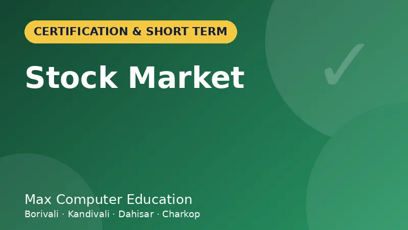 Stock Market course in Mumbai - Max Computer Education