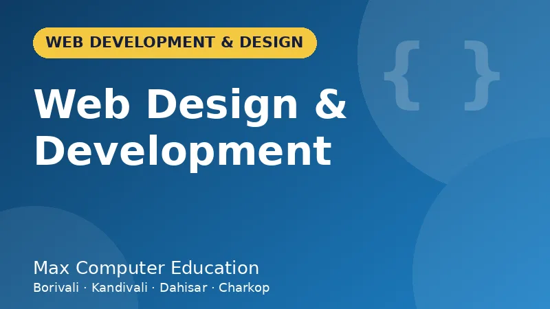 Web Design & Development course in Mumbai - Max Computer Education