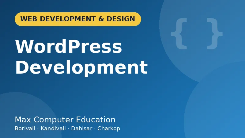 WordPress Development course in Mumbai - Max Computer Education