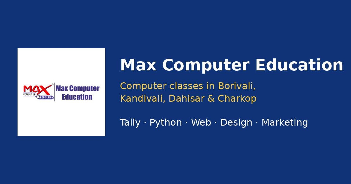 All Popular Courses Python Programming Best Computer Classes in Gorai | Max Computer Education